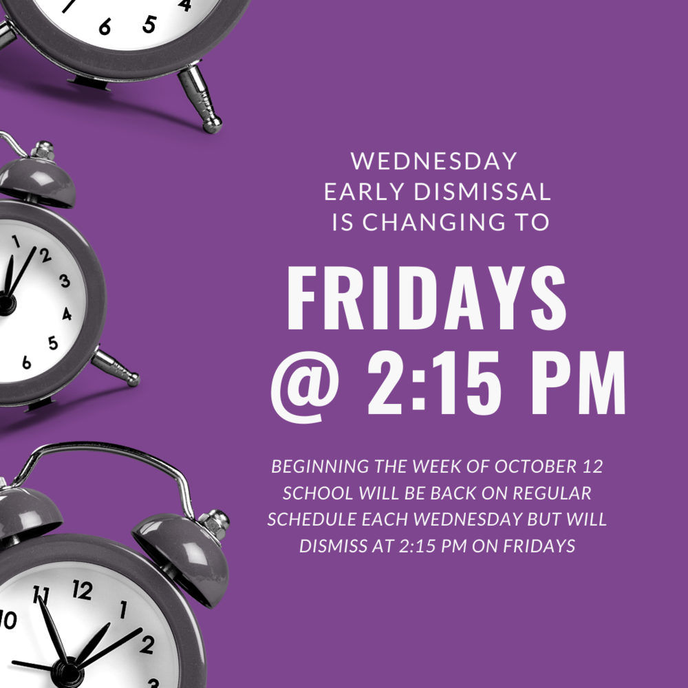 Changes to Early Dismissal Schedule