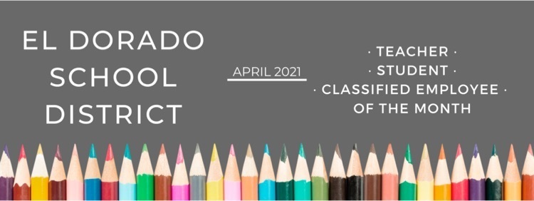 ESD Highlights the April Honorees for Teacher, Student, and Classified Employee of the Month
