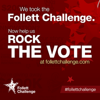 Help us win the Follett Challenge!!!