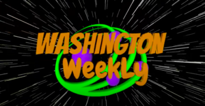 Washington Weekly
